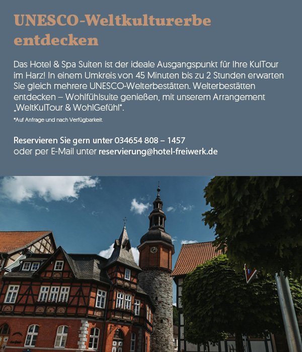 Hinweis auf den idealen Ausgangspunkt für eine Kultour ab Stolberg um 12 UNESCO Weltkulturerbestätten Im Harz zu besuchen.